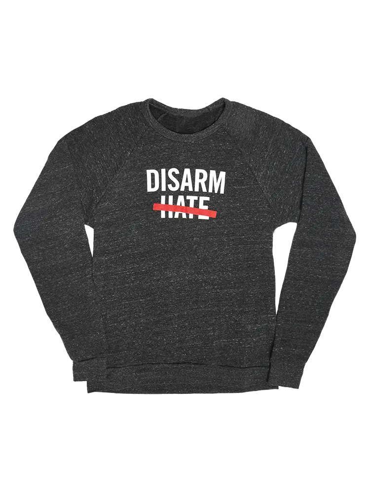 Disarm Hate Crewneck Sweatshirt